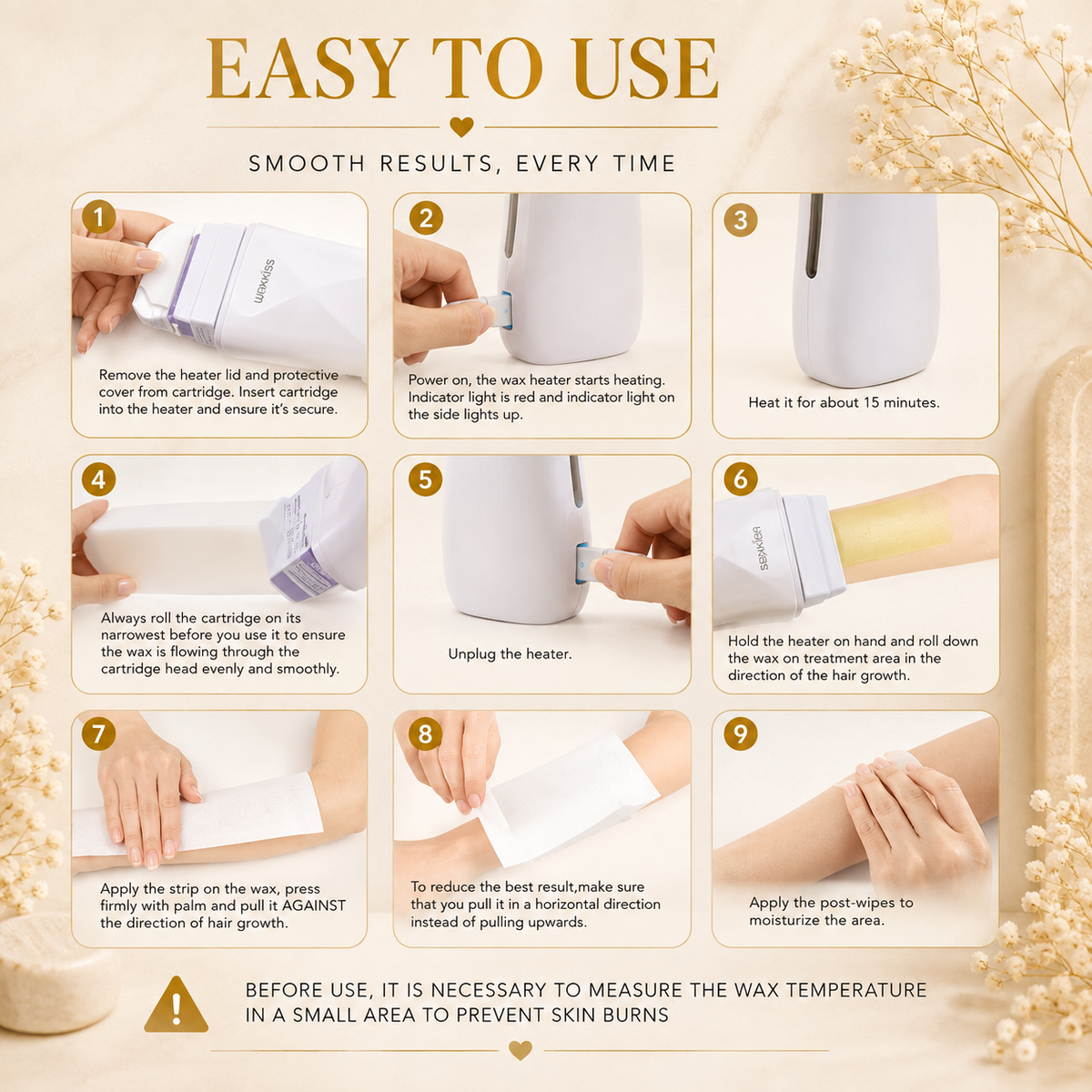 Easy to use, 9 step wax heater instructions